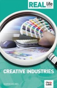 Enlarge image Cover: Real Life Guide: Creative Industries - Trotman Indigo Publishing Limited