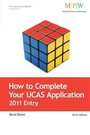 Cover: How to Complete Your UCAS Application 2011 Entry - Trotman & Co Ltd