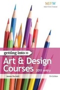 Cover: Getting Into Art & Design Courses 2011 Entry - Trotman Indigo Publishing Limited