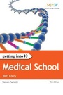 Cover: Getting Into Medical School 2011 entry - Trotman Indigo Publishing Limited
