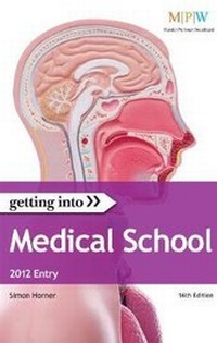 Enlarge image Cover: Getting Into Medical School 2012 entry - Trotman Indigo Publishing Limited