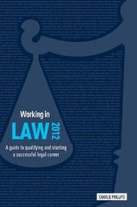 Enlarge image Cover: Working in Law 2012 - Trotman Indigo Publishing Limited