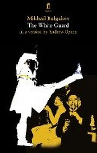 Enlarge image Cover: The White Guard - Faber & Faber