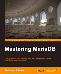 Abbildung von: Mastering MariaDB - Packt Publishing