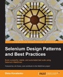 Cover: Selenium Design Patterns and Best Practices - Packt Publishing