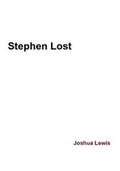 Cover: Stephen Lost - Lulu.com