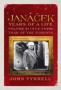 Cover: Janacek: Years of a Life Volume 2 (1914-1928) - Faber & Faber