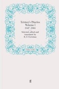 Cover: Tolstoy's Diaries: 1847-1894 Volume 1 - Faber & Faber