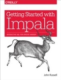 Cover: Getting Started with Impala - O'Reilly
