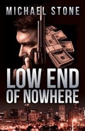 Cover: Low End Of Nowhere - Brash Books