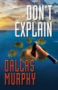 Cover: Don't Explain - Cutting Edge Publishing