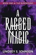 Cover: A Ragged Magic - Per Aspera Press