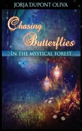 Cover: Chasing Butterflies in the Mystical Forest - Michael Ray King LLC