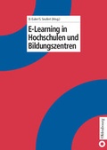 Cover: E-Learning in Hochschulen und Bildungszentren - De Gruyter Oldenbourg