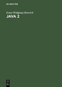 Enlarge image Cover: Java 2 - De Gruyter Oldenbourg