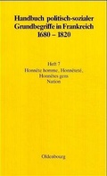 Cover: Honn&ecirc;te homme, Honn&ecirc;tet&eacute;, Honn&ecirc;tes gens. Nation - De Gruyter Oldenbourg