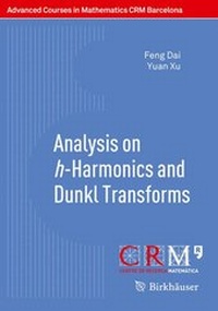 Abbildung von: Analysis on h-Harmonics and Dunkl Transforms - Birkhäuser Verlag GmbH
