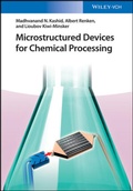 Cover: Microstructured Devices for Chemical Processing - Wiley-VCH