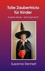 Cover: Tolle Zaubertricks für Kinder - BoD - Books on Demand