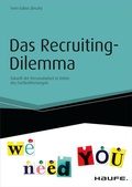 Cover: Das Recruiting-Dilemma - Haufe-Lexware