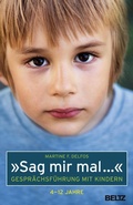 Cover: &raquo;Sag mir mal ...&laquo; Gespr&auml;chsf&uuml;hrung mit Kindern (4 - 12 Jahre) - Beltz eBook