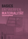 Cover: Basics Materialität - Birkhäuser Verlag GmbH