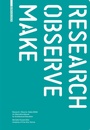 Cover: Research - Observe - Make - Birkhäuser Verlag GmbH