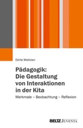 Cover: P&auml;dagogik: Die Gestaltung von Interaktionen in der Kita - Juventa Verlag ein Imprint der Beltz Verlagsgruppe GmbH & Co. KG