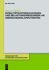 Abbildung von: Mobilitätsuntersuchungen und Belastungsmessungen an Oberschenkelamputierten - De Gruyter