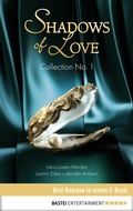 Cover: Collection No. 1 - Shadows of Love - Bastei L&uuml;bbe