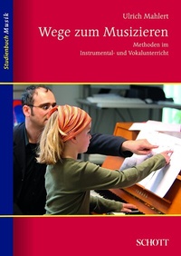 Abbildung von: Wege zum Musizieren - Schott Music