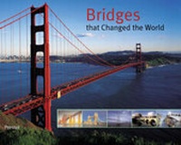 Abbildung von: Bridges that Changed the World - Prestel
