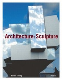 Enlarge image Cover: Architecture: Sculpture - Prestel