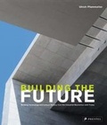 Cover: Building the Future - Prestel