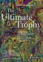 Cover: The Ultimate Trophy, 2. Aufl. - Prestel