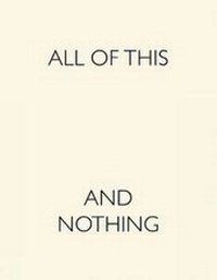 Enlarge image Cover: All of This and Nothing - Prestel