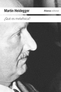 Cover: &iquest;Qu&eacute; es metaf&iacute;sica? : seguido de ep&iacute;logo a "&iquest;Qu&eacute; es metaf&iacute;sica? " e introducci&oacute;n a "&iquest;Qu&eacute; es metaf&iacute;sica? " - Alianza Editorial