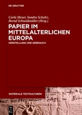 Cover: Papier im mittelalterlichen Europa - De Gruyter