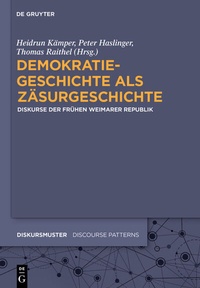 Abbildung von: Demokratiegeschichte als Zäsurgeschichte - De Gruyter Akademie Forschung