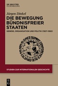 Cover: Die Bewegung B&uuml;ndnisfreier Staaten - De Gruyter