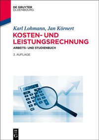 Abbildung von: Kosten- und Leistungsrechnung - De Gruyter Oldenbourg