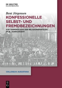 Abbildung von: Konfessionelle Selbst- und Fremdbezeichnungen - De Gruyter Oldenbourg