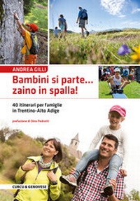 Abbildung von: Bambini si parte... zaino in spalla! - Curcu Genovese