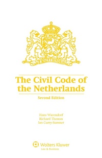 Enlarge image Cover: The Civil Code of the Netherlands - Kluwer Law International