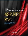 Cover: Hands on with ASP.Net MVC - Covering MVC 6 - Quills Ink Pvt Ltd