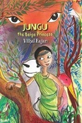 Cover: Jungu, the Baiga Princess - Zubaan