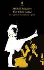 Cover: The White Guard - Faber & Faber