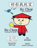 Cover: Ho Choy Finds a Treasure * Ho Choy Encuentra Un Tesoro - Piggy Press Books