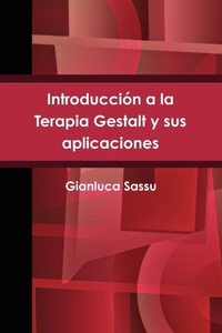 Abbildung von: Introduccion a La Terapia Gestalt Y Sus Aplicaciones - Lulu.com
