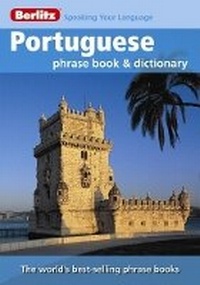 Abbildung von: Berlitz Phrase Book & Dictionary Portuguese - Berlitz Publishing Company